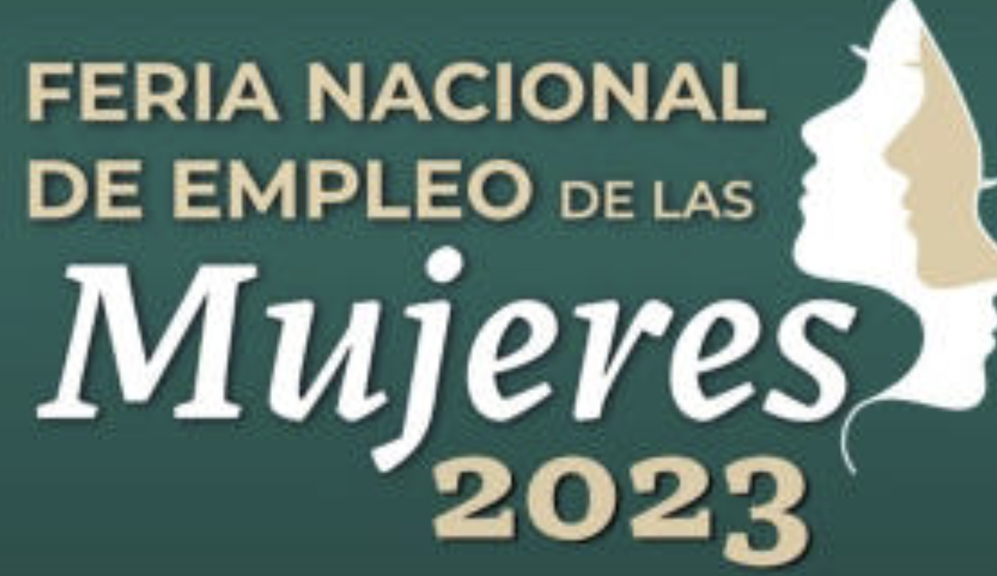 Alistan Feria Nacional del Empleo para Mujeres en la Ciudad de México